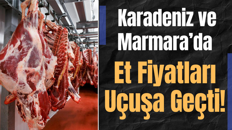 Karadeniz ve Marmara’da Et Fiyatları Uçuşa Geçti! – Ordu Olay Gazetesi