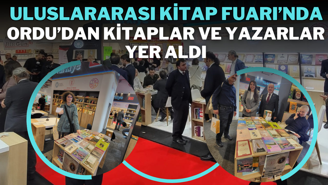 Uluslararası Kitap Fuarı’nda Ordu’dan Kitaplar ve Yazarlar Yer Aldı – Ordu Olay Gazetesi