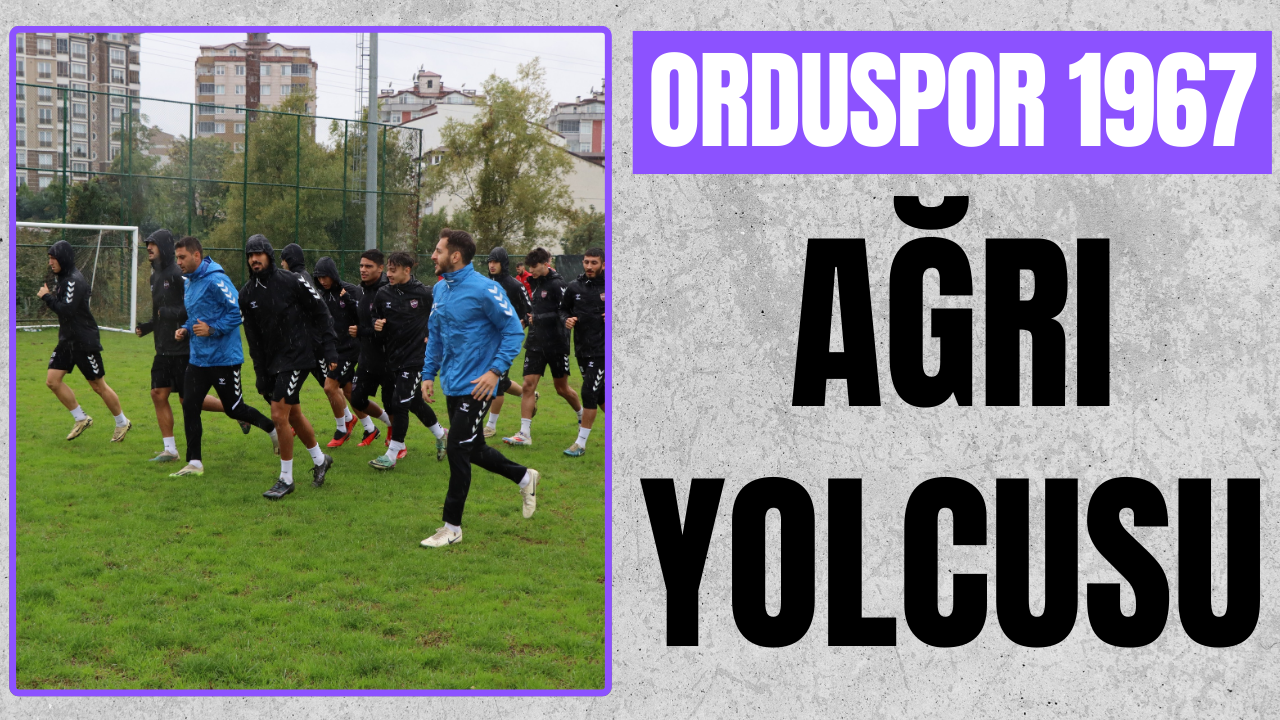 Orduspor 1967 Ağrı Yolcusu – Ordu Olay Gazetesi