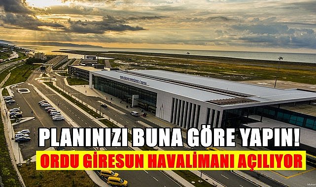 Ordu Giresun Havalimanı Açılıyor – GÜNDEM