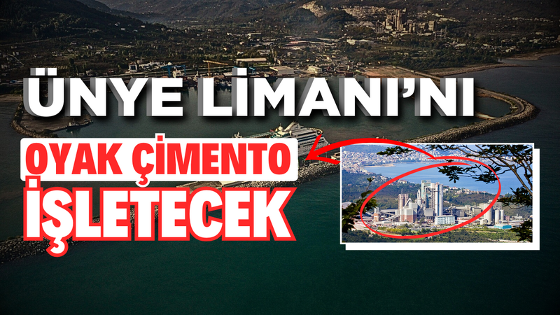 Ünye Limanı’nı Oyak Çimento İşletecek – Ordu Olay Gazetesi