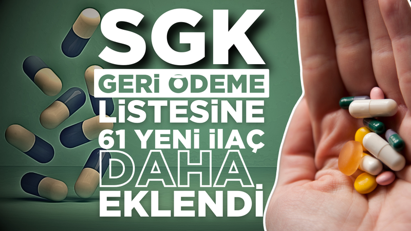 SGK Geri Ödeme Listesine 61 Yeni İlaç Daha Eklendi – Ordu Olay Gazetesi