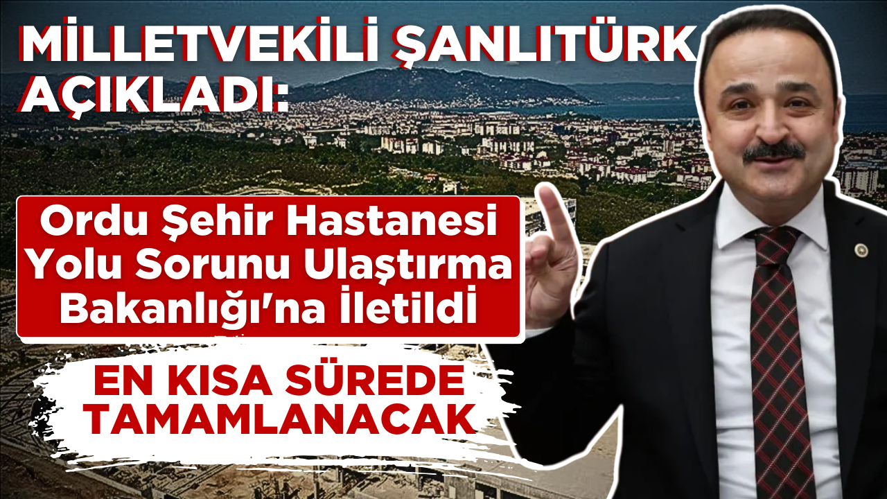 Ordu Şehir Hastanesi Yolu Sorunu Ulaştırma Bakanlığı’na İletildi En Kısa Sürede Tamamlanacak – Ordu Olay Gazetesi