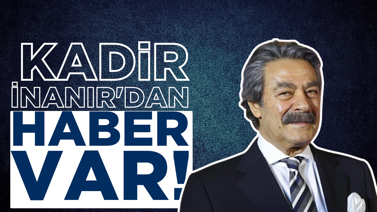 Kadir İnanır’dan Haber Var!  – Ordu Olay Gazetesi