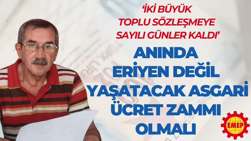 ‘İki Büyük Toplu Sözleşmeye Sayılı Günler Kaldı’ Anında Eriyen Değil Yaşatacak Asgari Ücret Zammı Olmalı – Ordu Olay Gazetesi