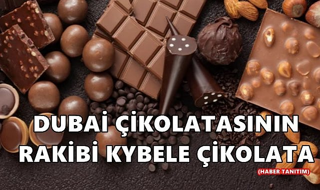 Dubai Çikolatasına Ordu’dan Rakip Çıktı; Kybele Çikolata Marka Oluyor! – GÜNDEM