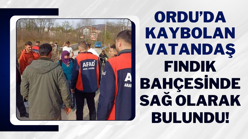 Ordu’da Kaybolan Vatandaş Fındık Bahçesinde Sağ Olarak Bulundu! – Ordu Olay Gazetesi