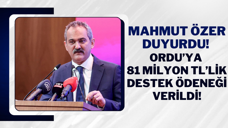 Mahmut Özer Duyurdu! Ordu’ya 81 Milyon TL’lik Destek Ödeneği Verildi! – Ordu Olay Gazetesi